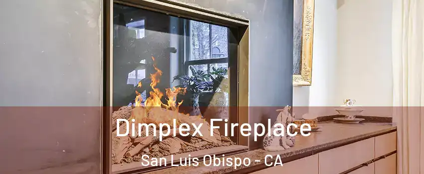  Dimplex Fireplace San Luis Obispo - CA