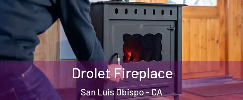  Drolet Fireplace San Luis Obispo - CA