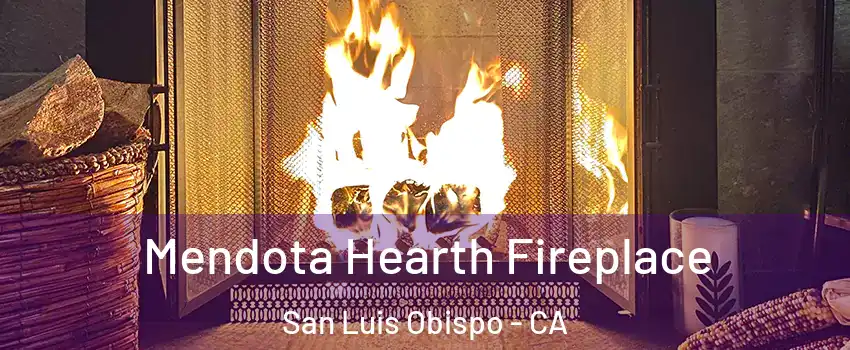  Mendota Hearth Fireplace San Luis Obispo - CA